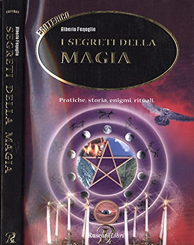 I segreti della magia (Esoterica) Religion & Esotericism