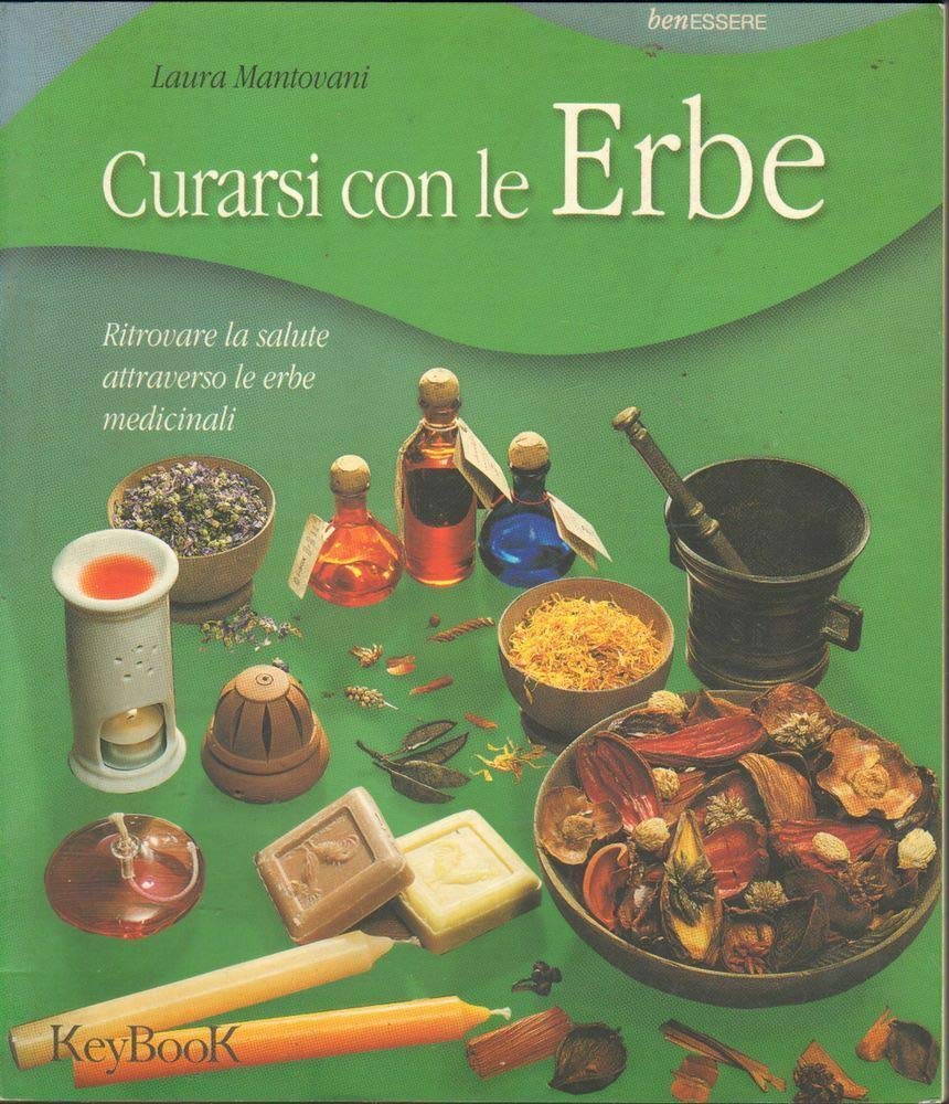 Curarsi con le erbe (KeyBook) Health, Nutrition & Fitness