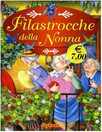 Filastrocche della nonna (JoyBook. Grandi libri per ragazzi) Children's books