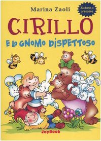 Cirillo e lo gnomo dispettoso (Varia) Children's books