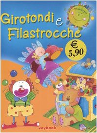 Girotondi e filastrocche (JoyBook. Grandi libri per ragazzi) Children's books