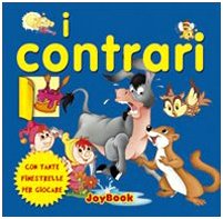 Product Image: I contrari. Ediz. illustrata