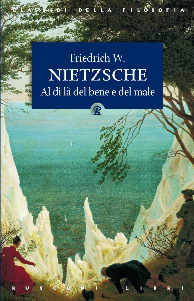 Al di là del bene e del male (Classici della filosofia) Philosophy