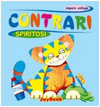 Contrari spiritosi. Ediz. illustrata book