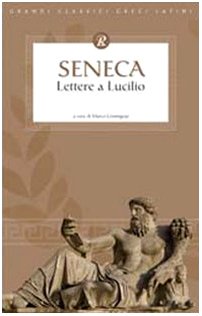 Lettere a Lucilio (Grandi classici greci e latini) Historical Fiction