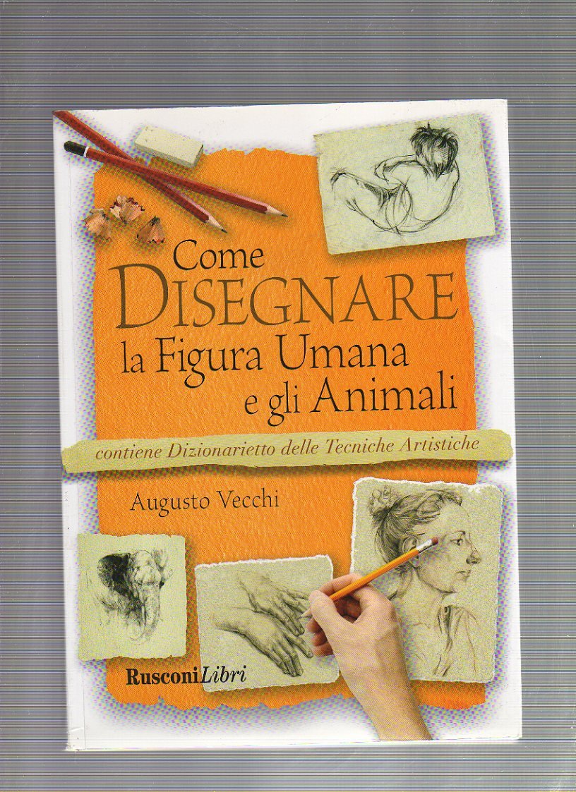 Come disegnare la figura umana e gli animali book