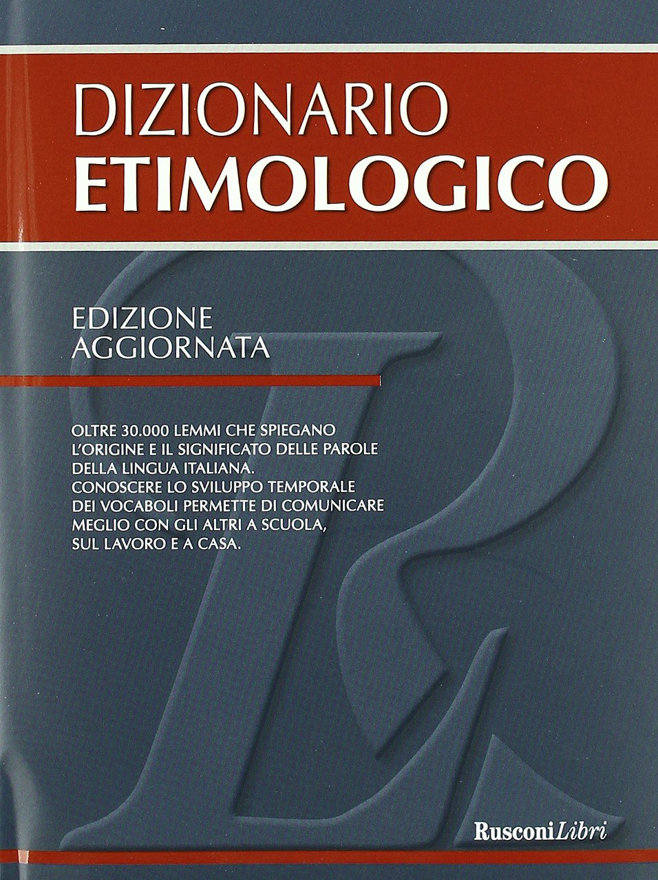 Dizionario etimologico (Dizionari grandi) Reference Books
