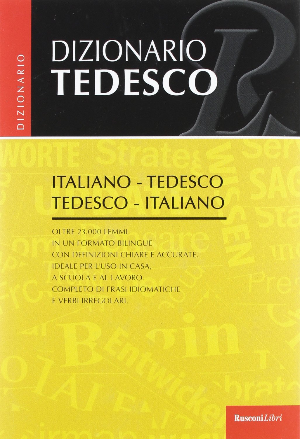 Dizionario di tedesco. Ediz. bilingue (Dizionari medi) General education