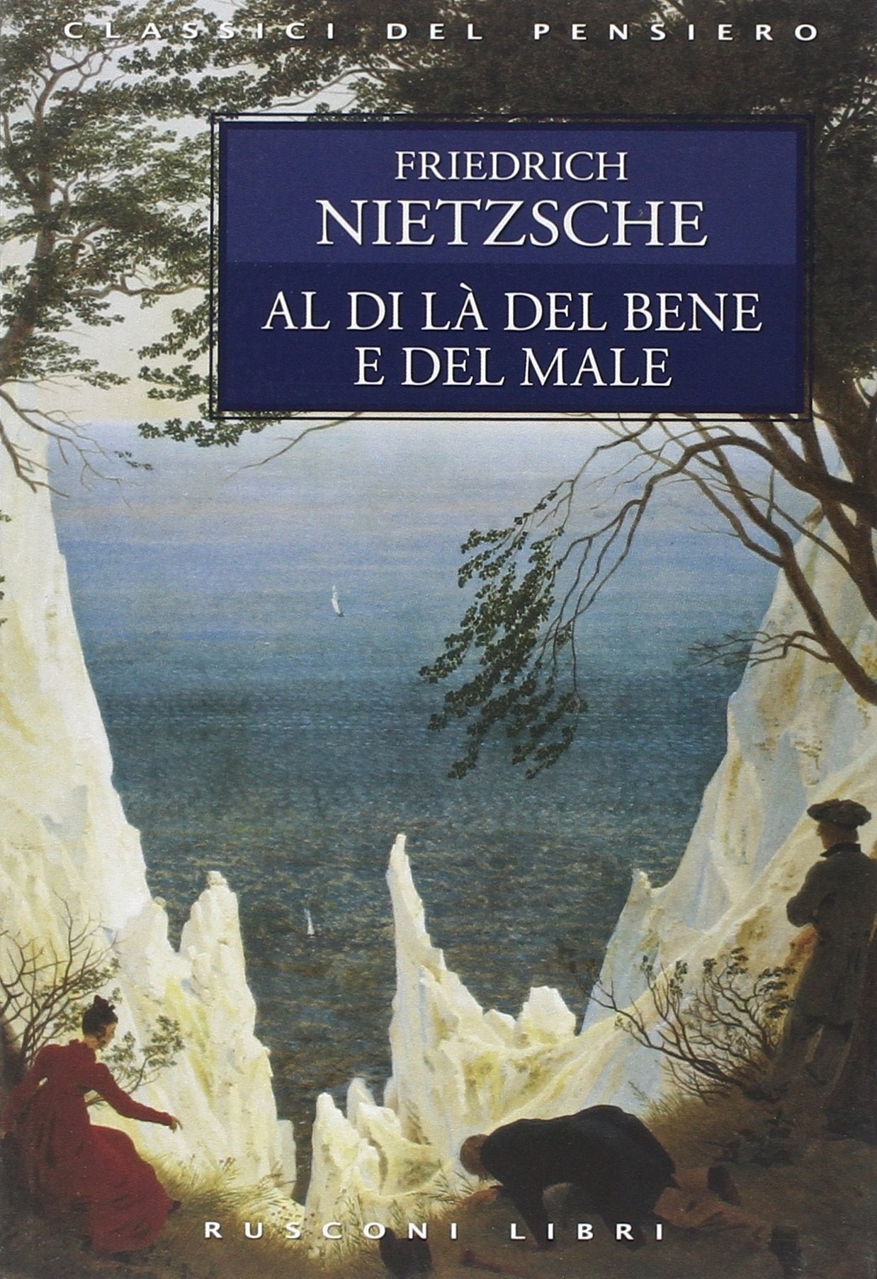 Al di là del bene e del male (Classici del pensiero) Philosophy