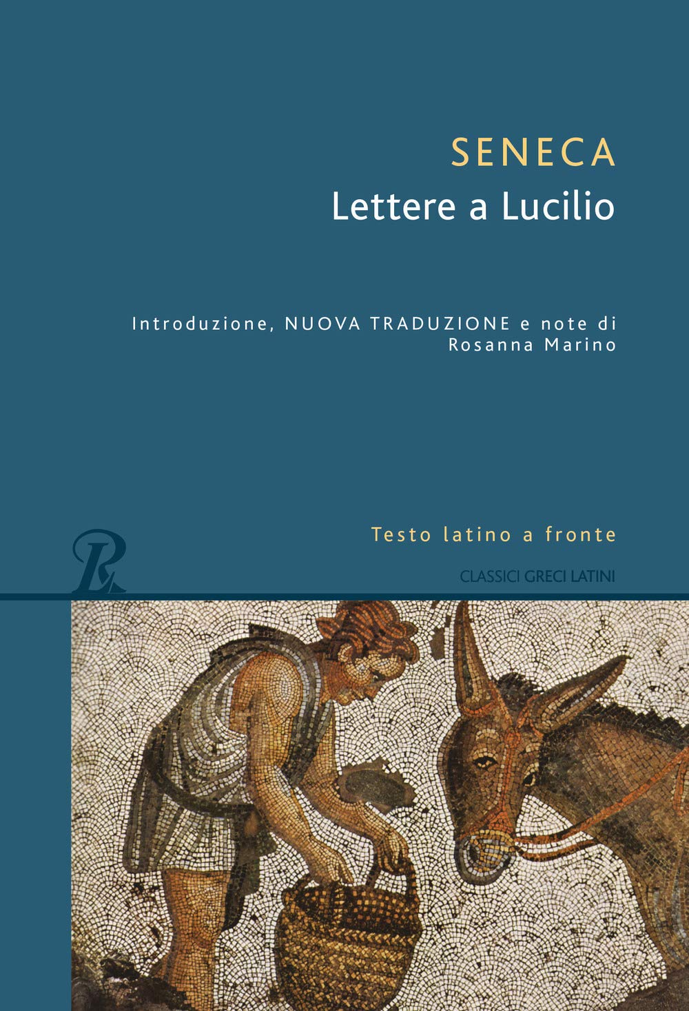 Lettere a Lucilio. Testo latino fronte book