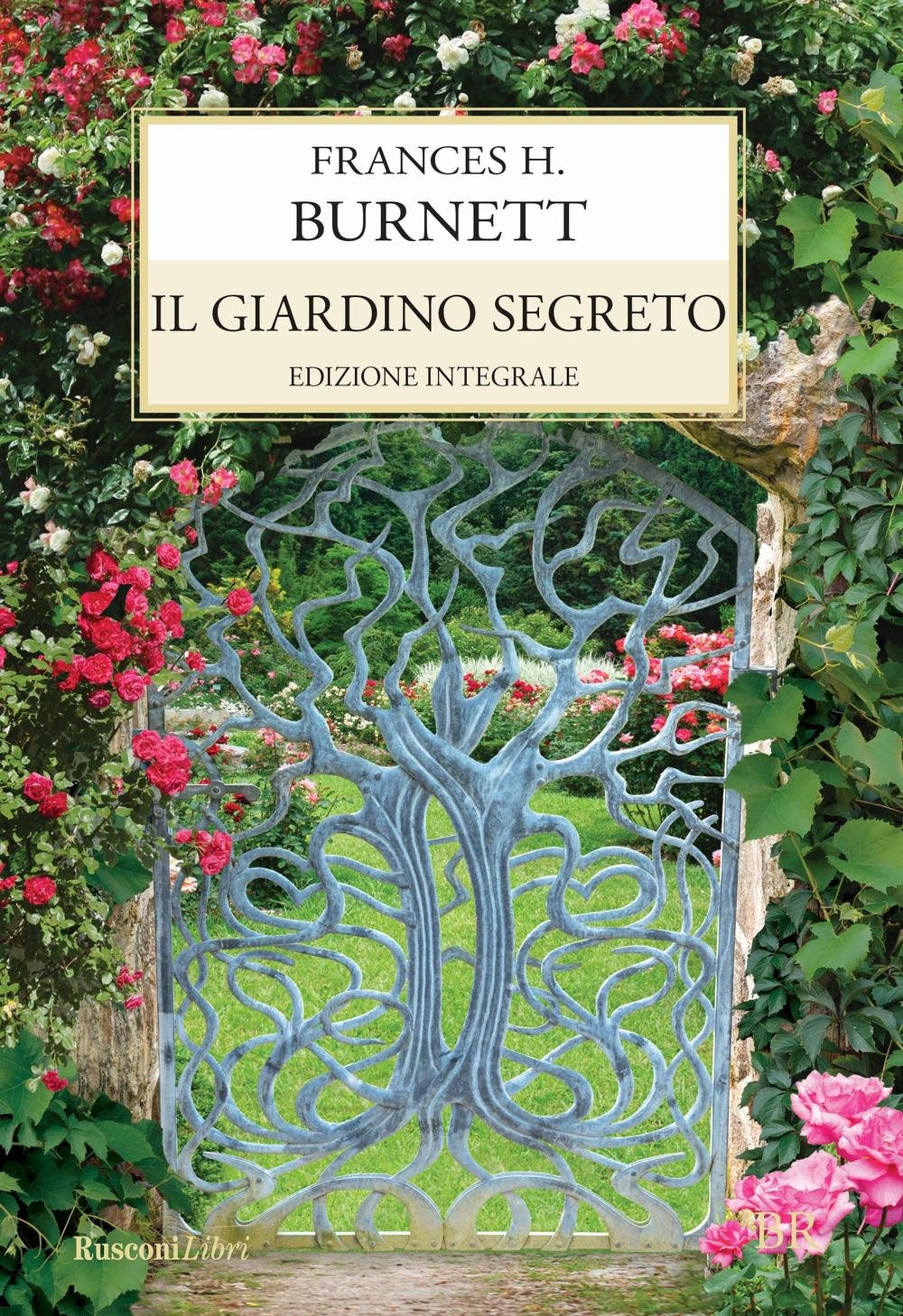Il giardino segreto (Biblioteca ragazzi) Novels & Short Stories