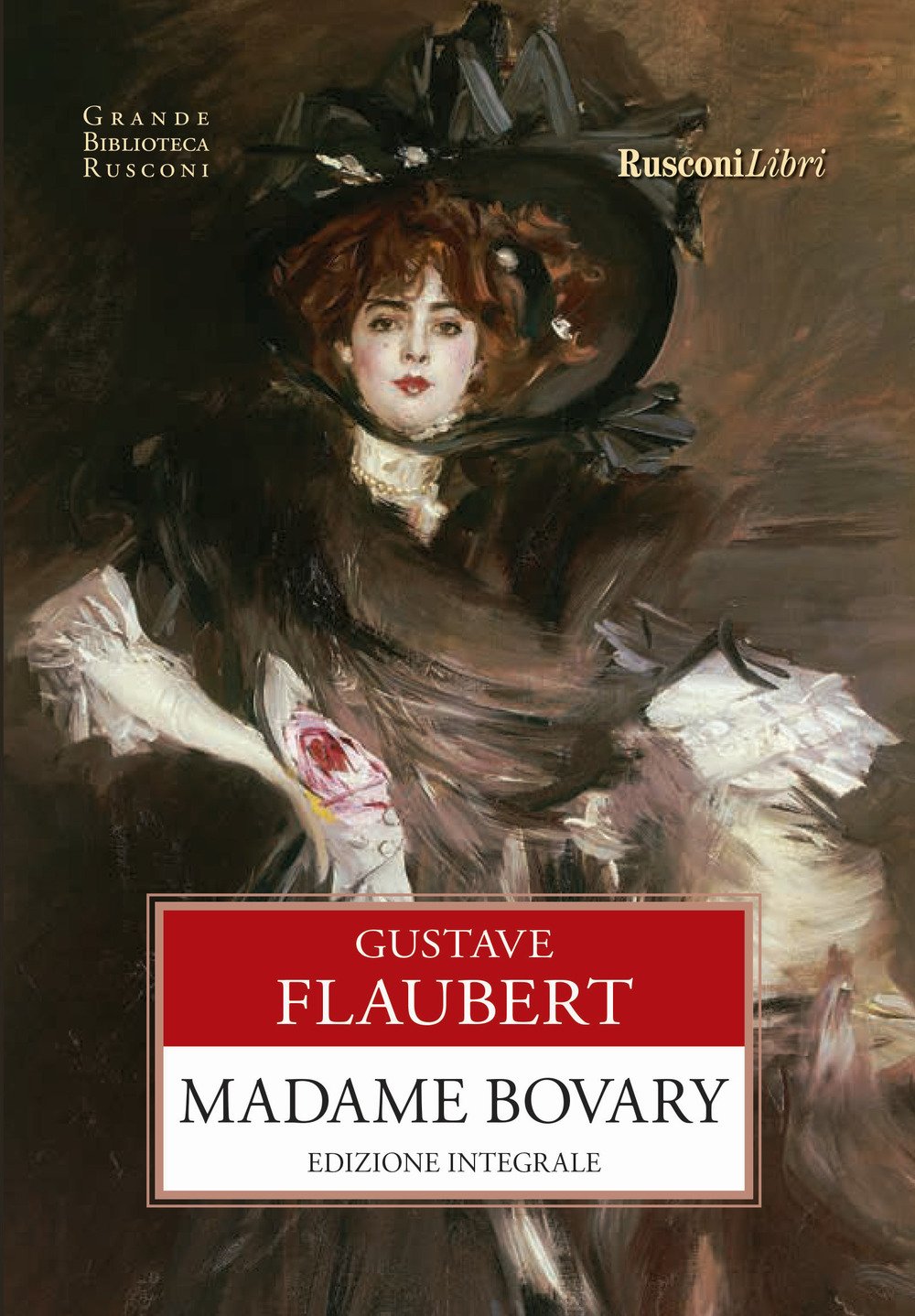 Madame Bovary (Grande biblioteca Rusconi) Classics