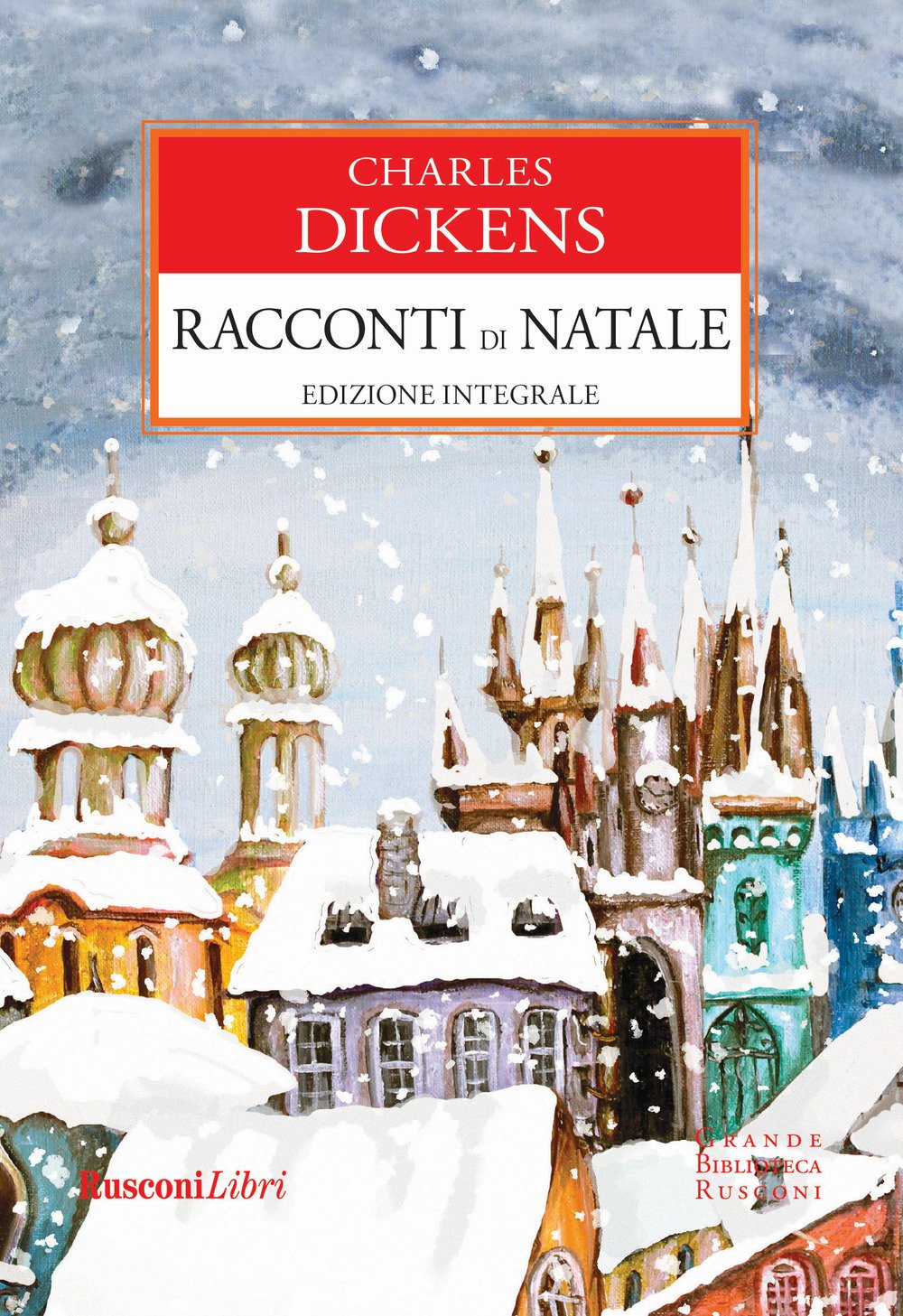 Racconti di Natale (Grande biblioteca Rusconi) Essays & Short Stories
