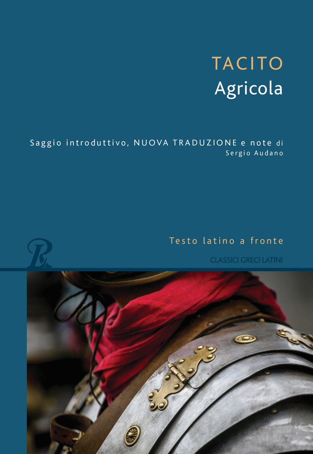 Agricola. Testo latino a fronte (Classici greci e latini) Contemporary literature