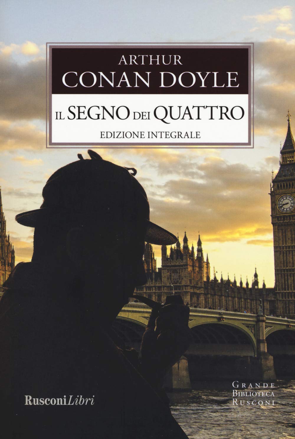 Il segno dei quattro (Grande biblioteca Rusconi) Contemporary literature