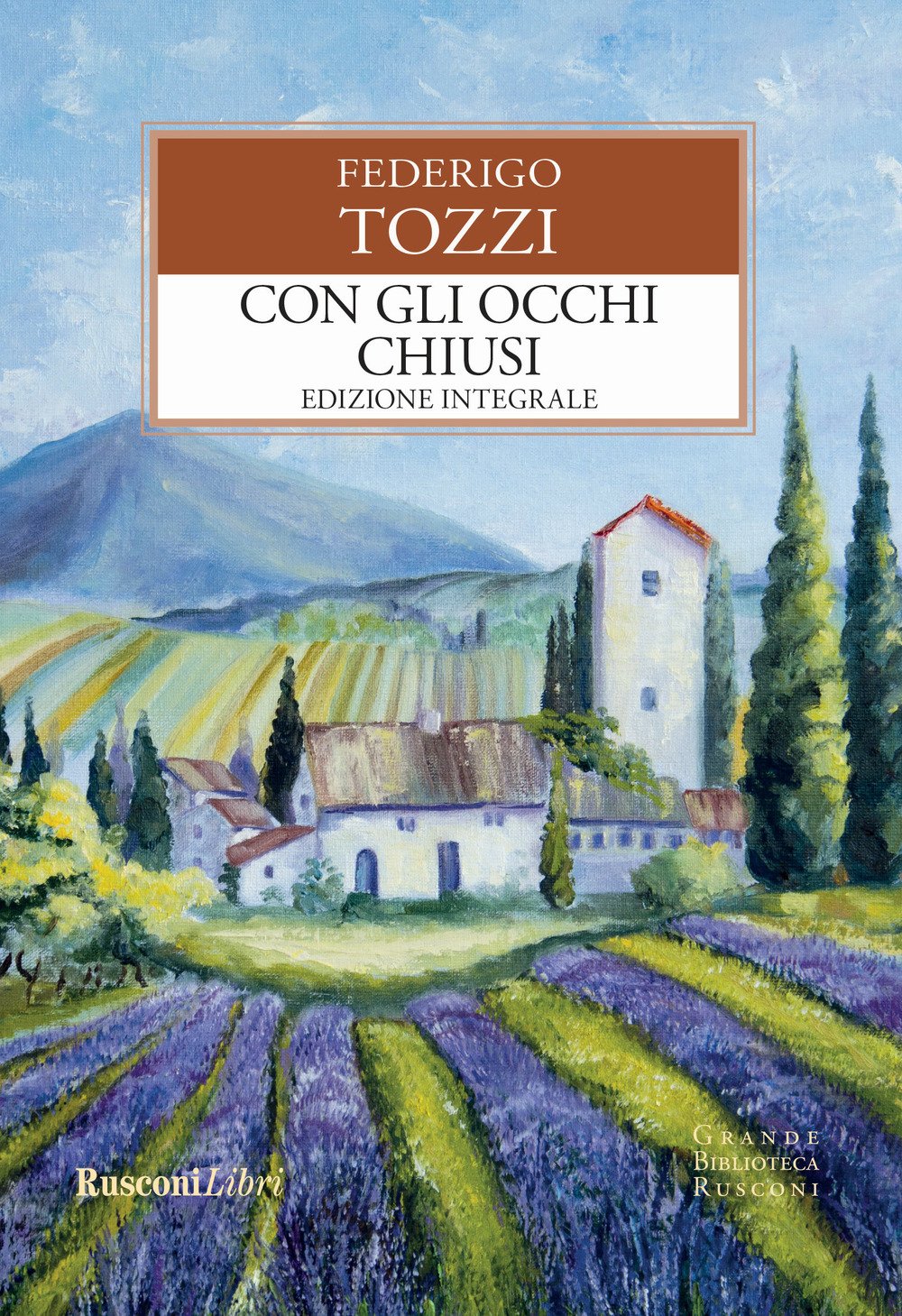 Con gli occhi chiusi (Grande biblioteca Rusconi) Classics