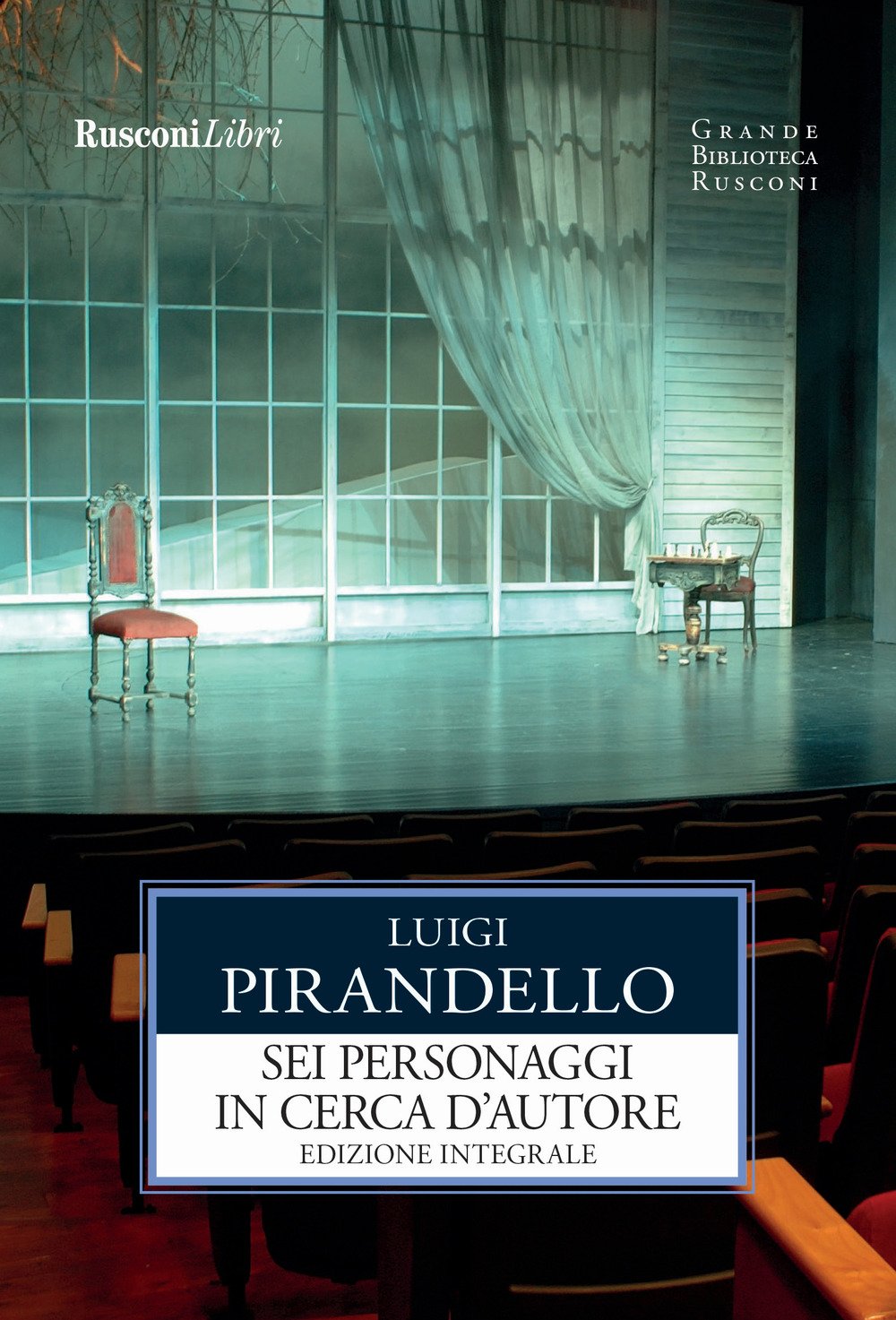 Sei personaggi in cerca d'autore. Ediz. integrale book