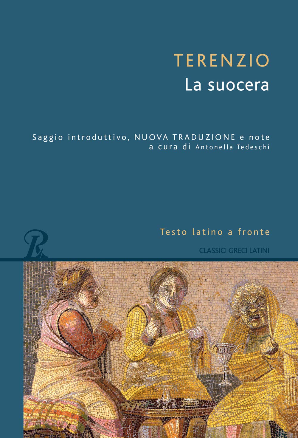 La suocera. Testo latino a fronte Drama