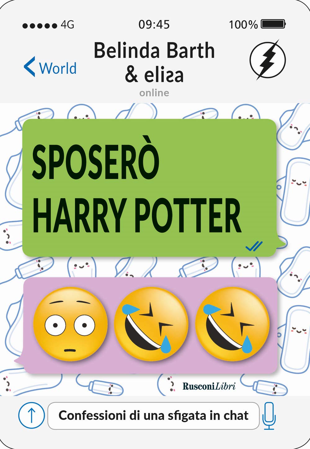 Sposerò Harry Potter. Confessioni di una sfigata in chat Romance