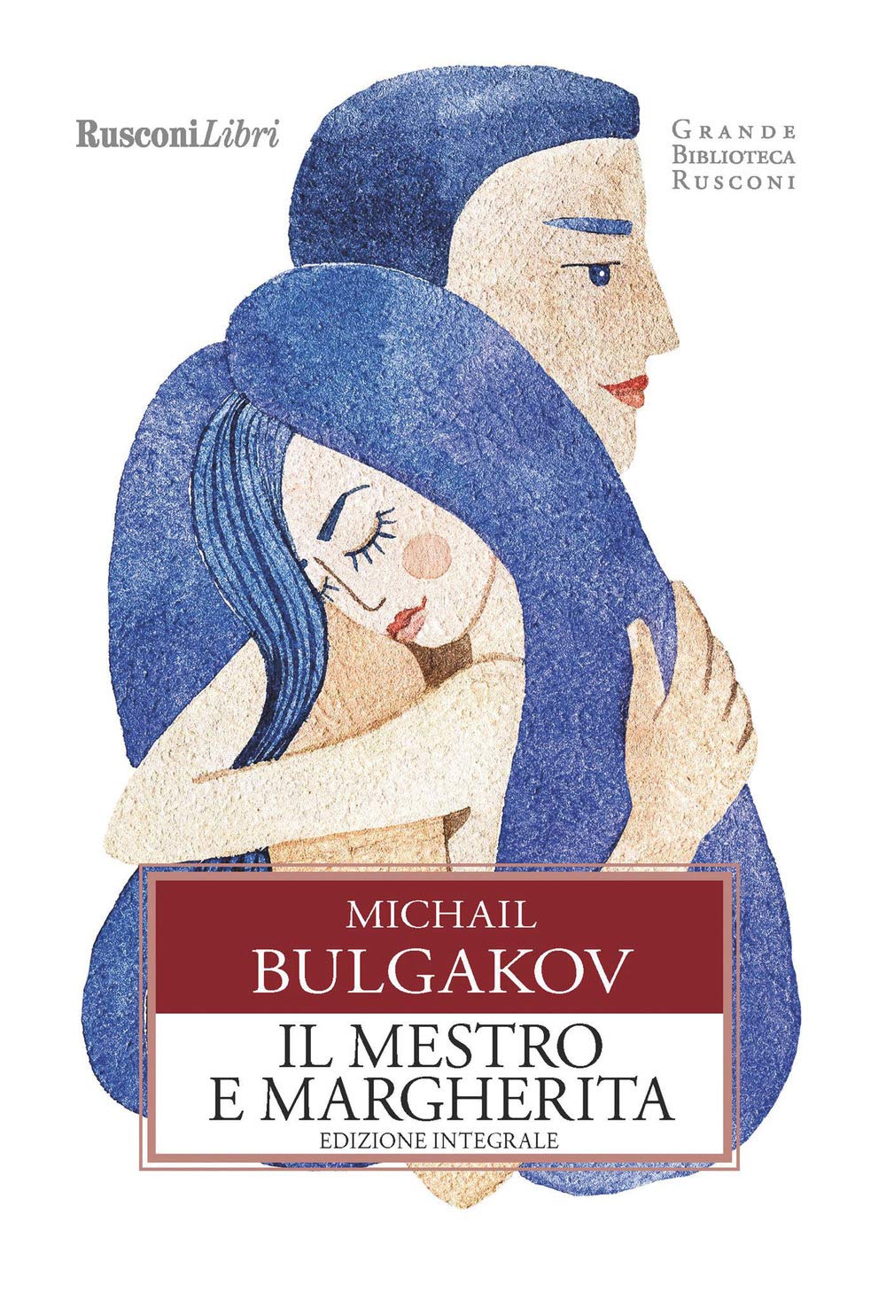 Il Maestro e Margherita (Grande biblioteca Rusconi) Classics