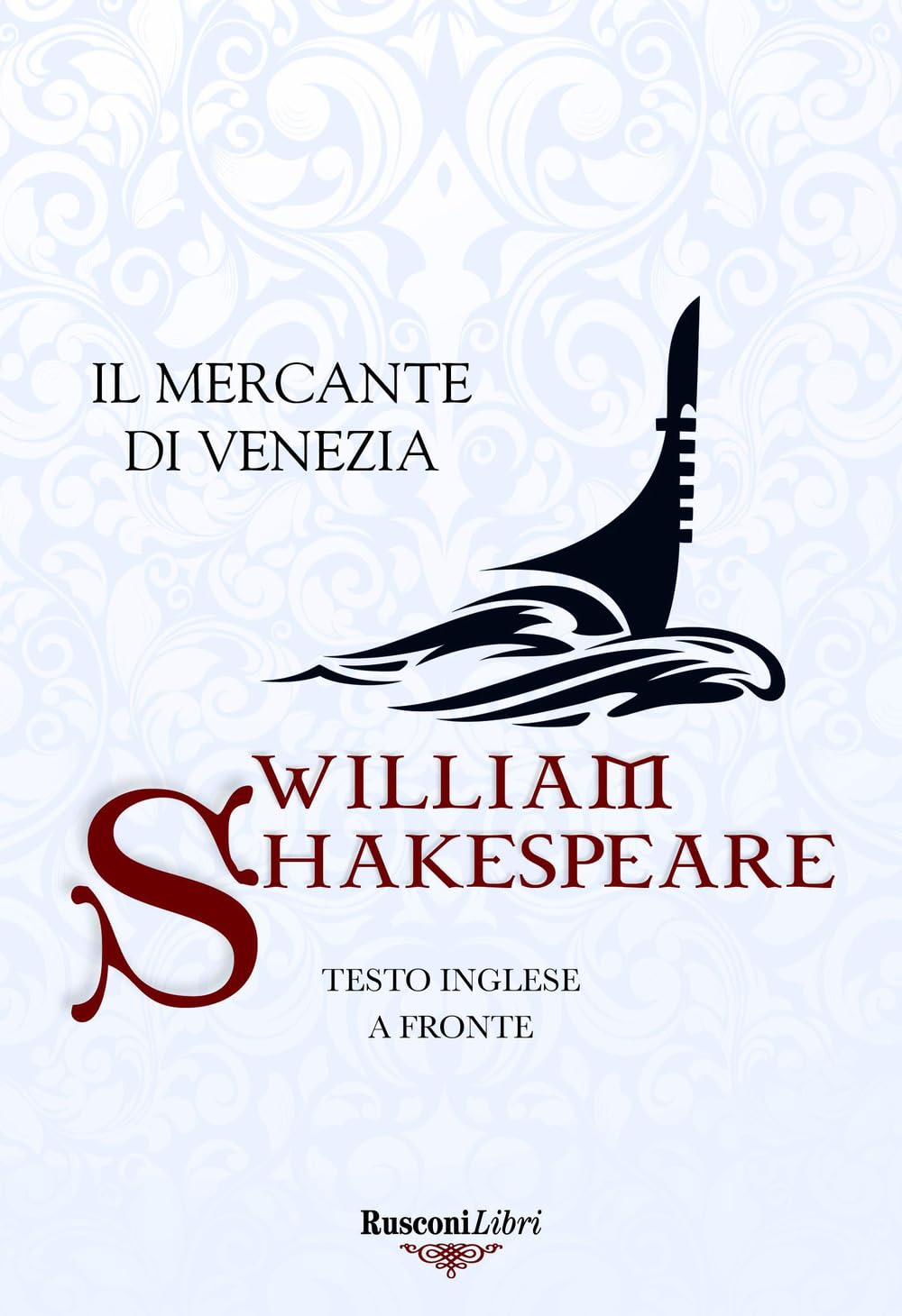 Il mercante di Venezia. Testo inglese a fronte. Ediz. integrale book