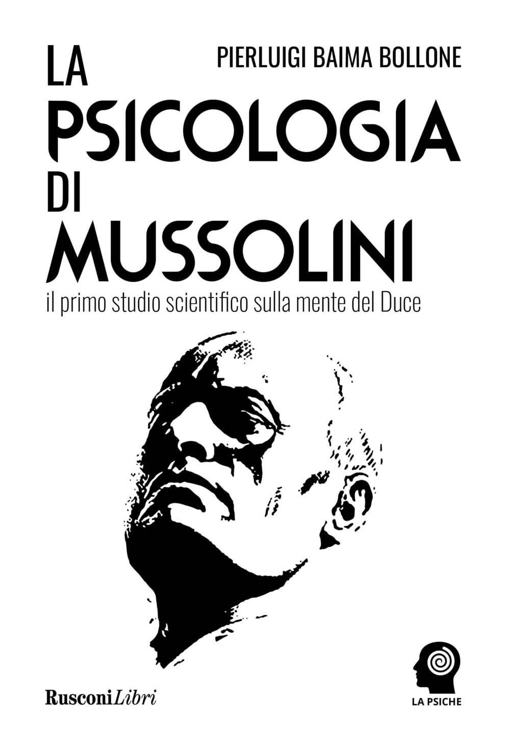 La psicologia di Mussolini book