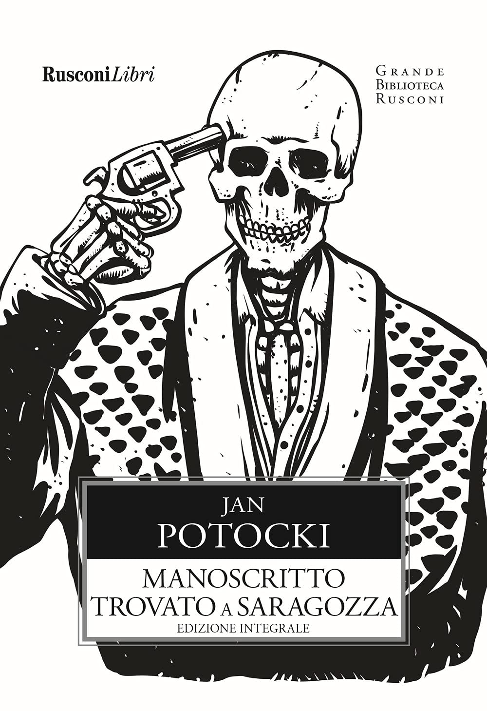 Manoscritto trovato a Saragozza (Grande biblioteca Rusconi) Classics