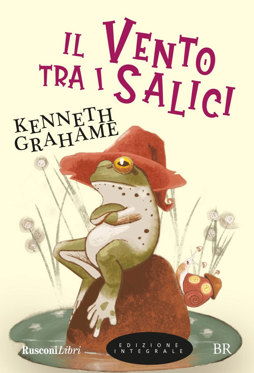 Il vento tra i salici. Ediz. integrale Novels & Short Stories