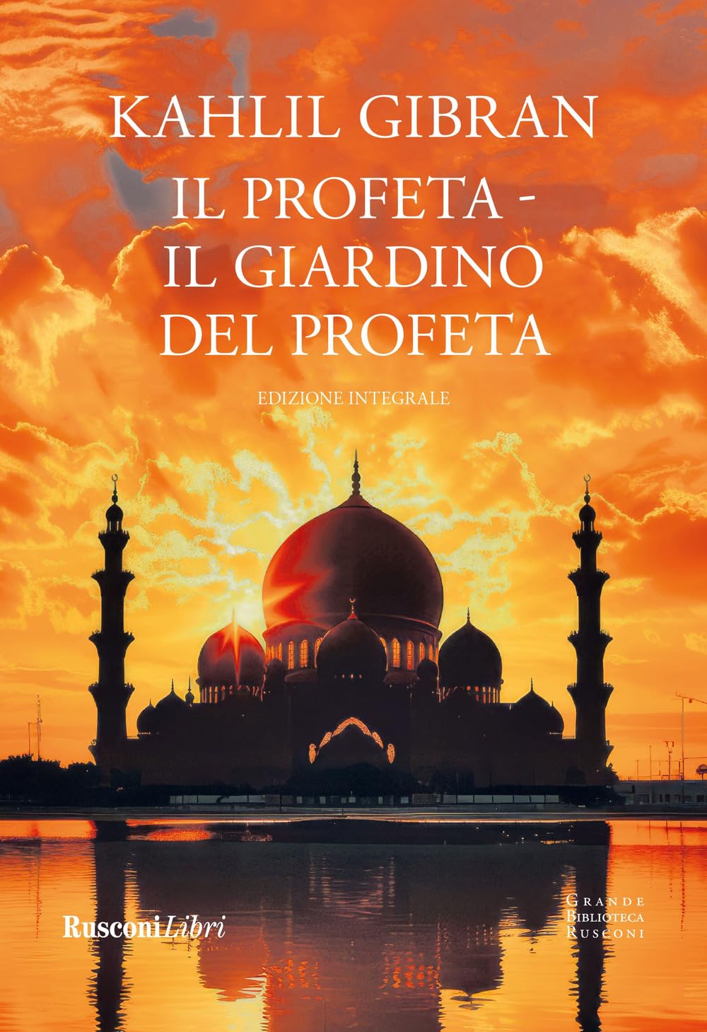 Il profeta-Il giardino del profeta. Ediz. integrale book