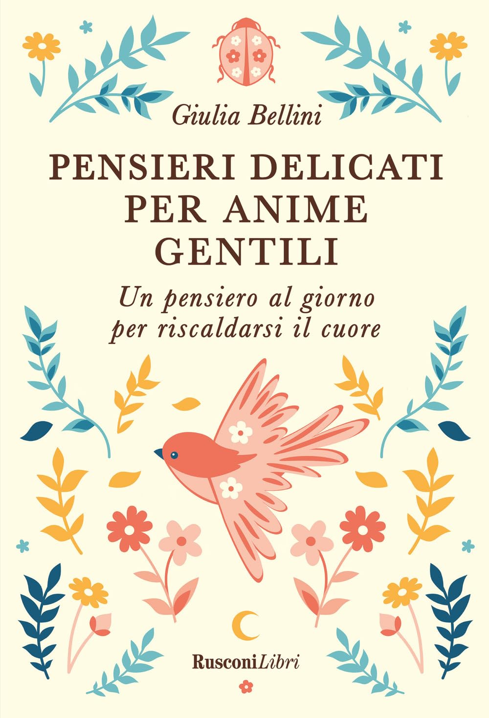 Pensieri delicati per anime gentili (Varia) Contemporary literature