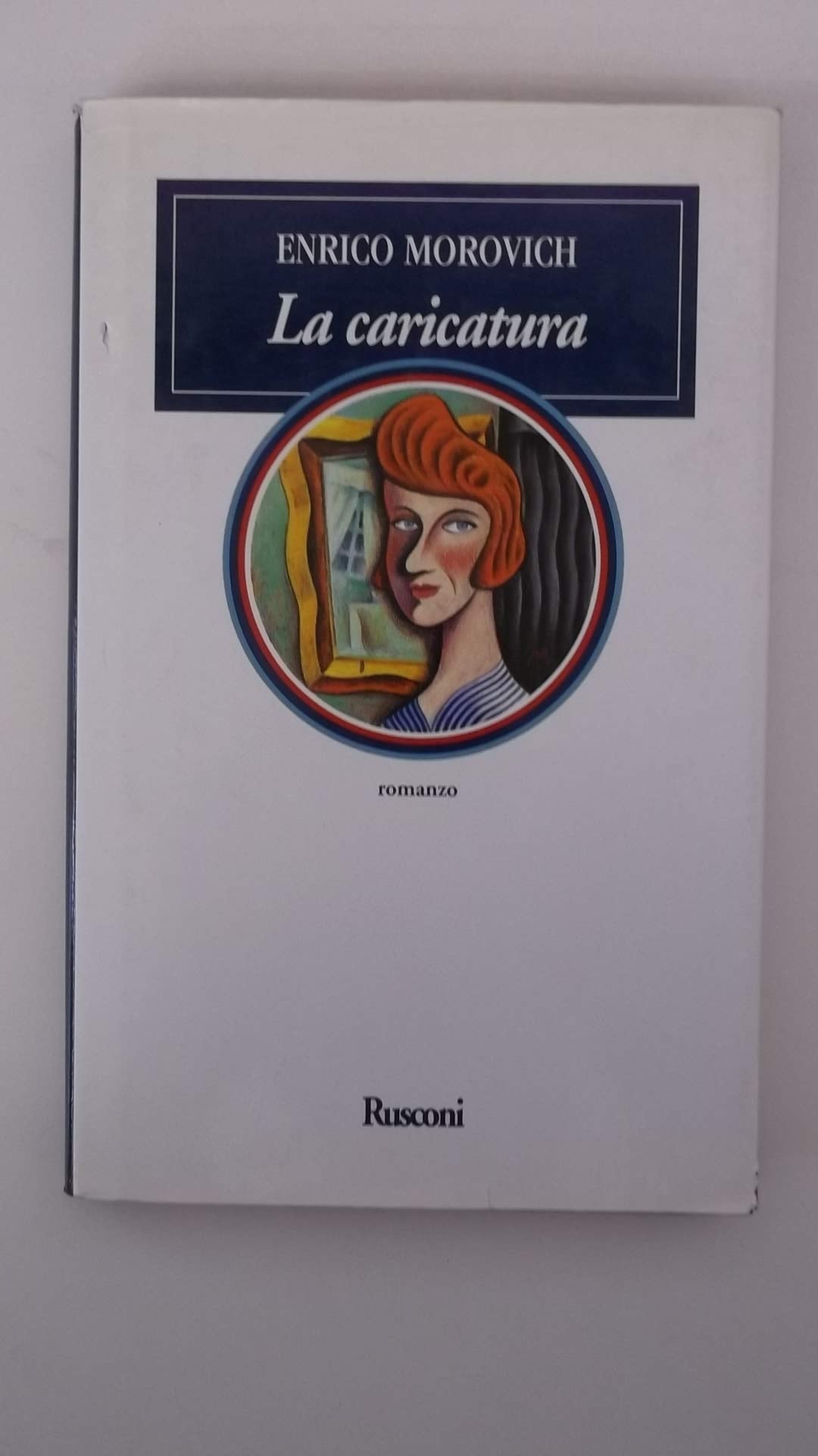 La caricatura (Narrativa Rusconi) Contemporary literature