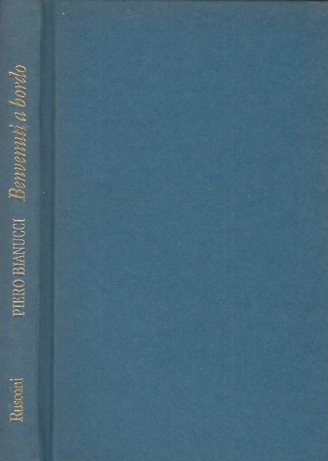 Benvenuti a bordo (Narrativa Rusconi) Contemporary literature