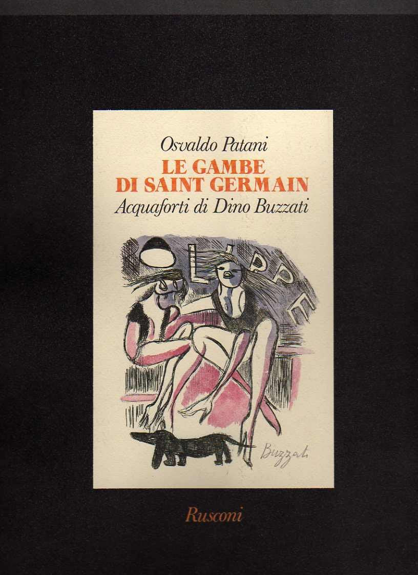 Le gambe di Saint Germain. Con acquaforti di Dino Buzzati (Grandi libri) Film, Art & Culture
