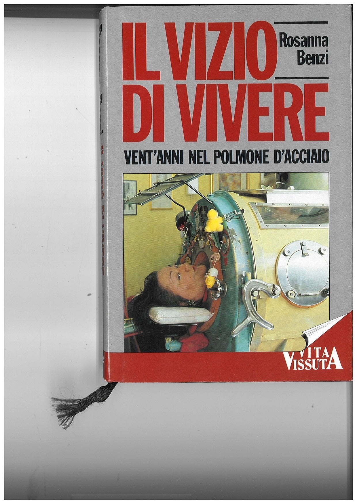 Il vizio di vivere. Vent'anni nel polmone d'acciaio Contemporary literature