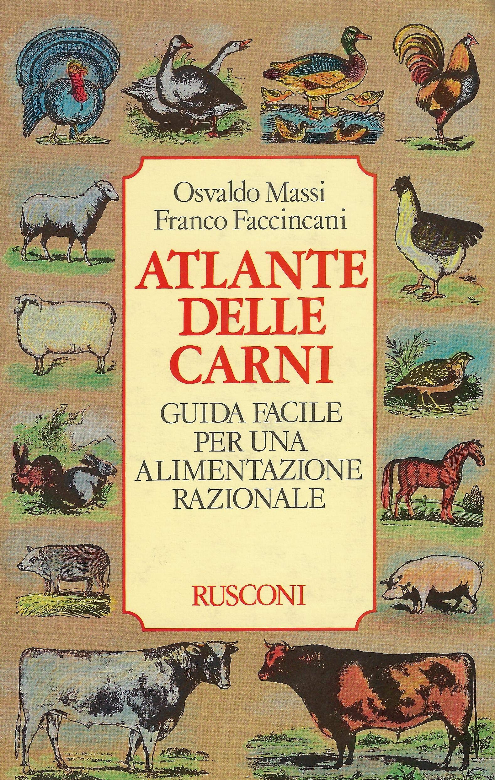 Atlante delle carni. Guida speciale per una alimentazione razionale book
