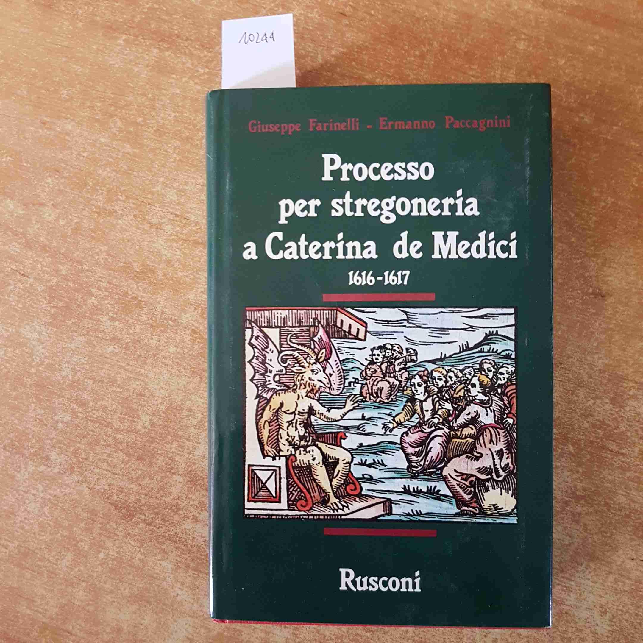 Processo per stregoneria a Caterina de' Medici (1616-1617) book