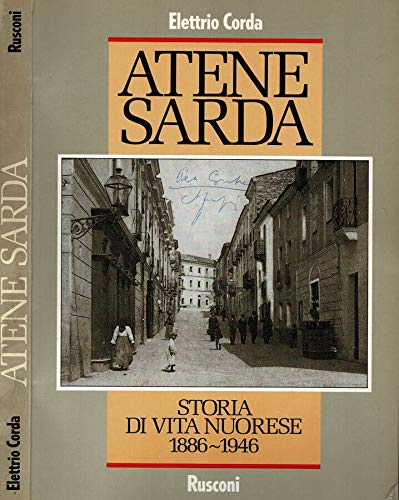 Atene sarda. Storia di vita nuorese 1886-1946 book