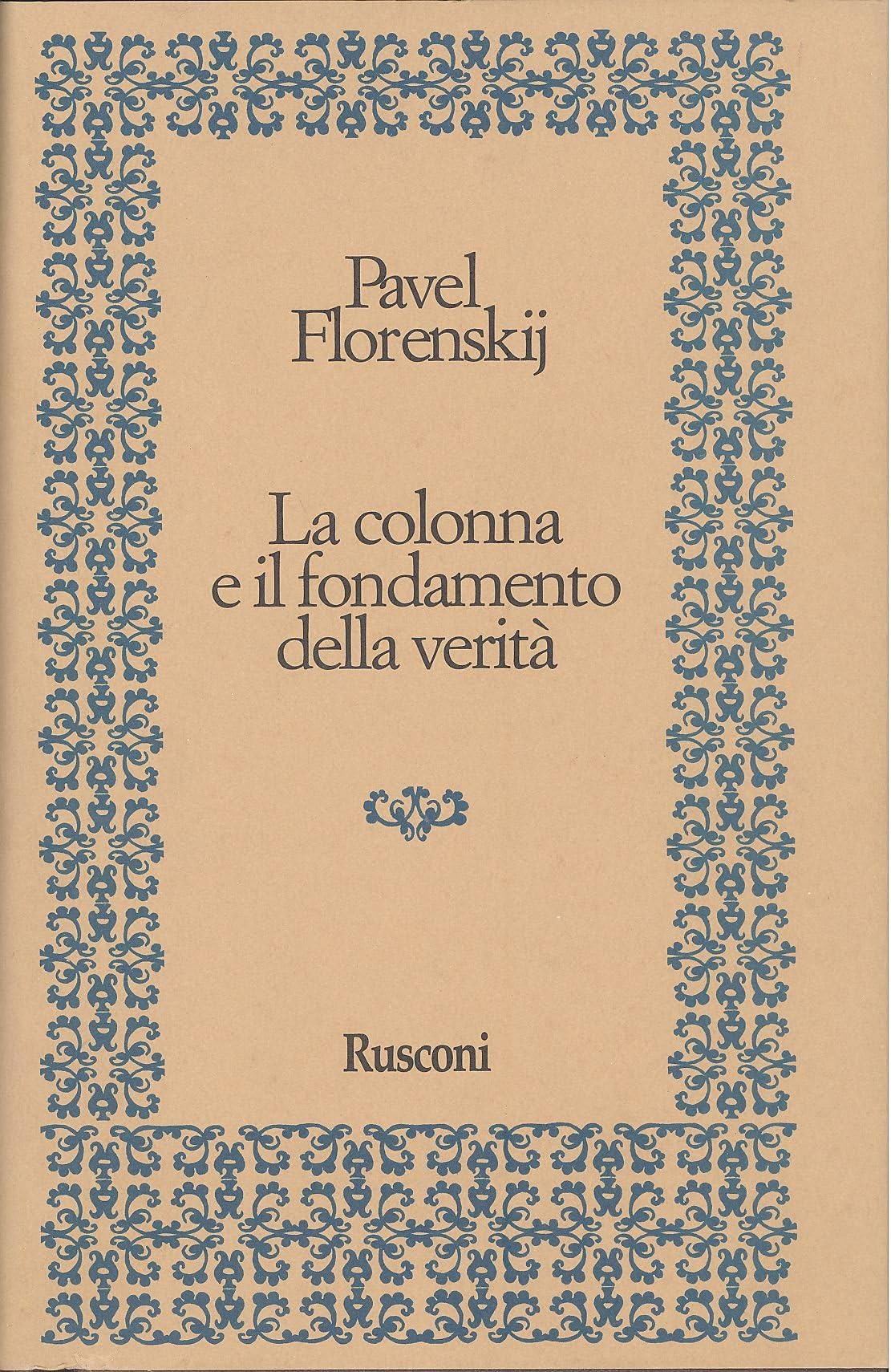 La colonna e il fondamento della verità Religion & Esotericism