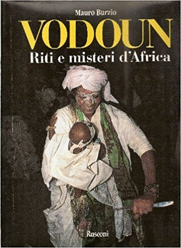 Vodoun. Riti e misteri d'Africa book