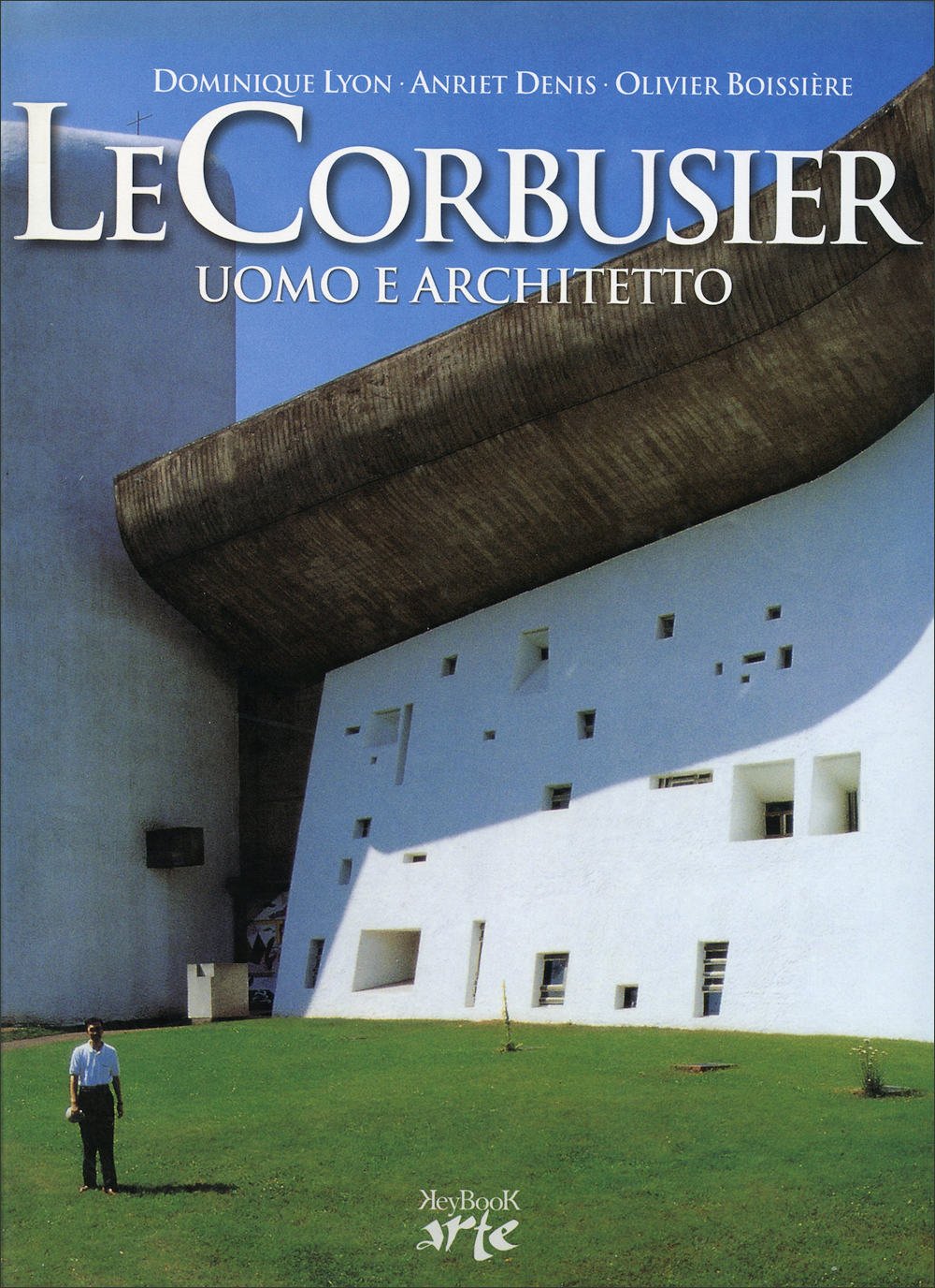 Le Corbusier. Uomo e architetto (Arte) Architecture
