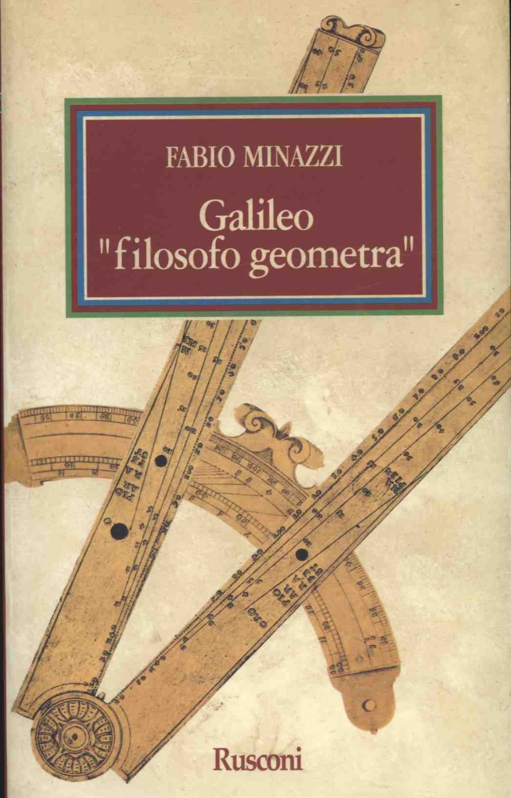 Galileo «Filosofo geometra» (Saggi) Business & Technology