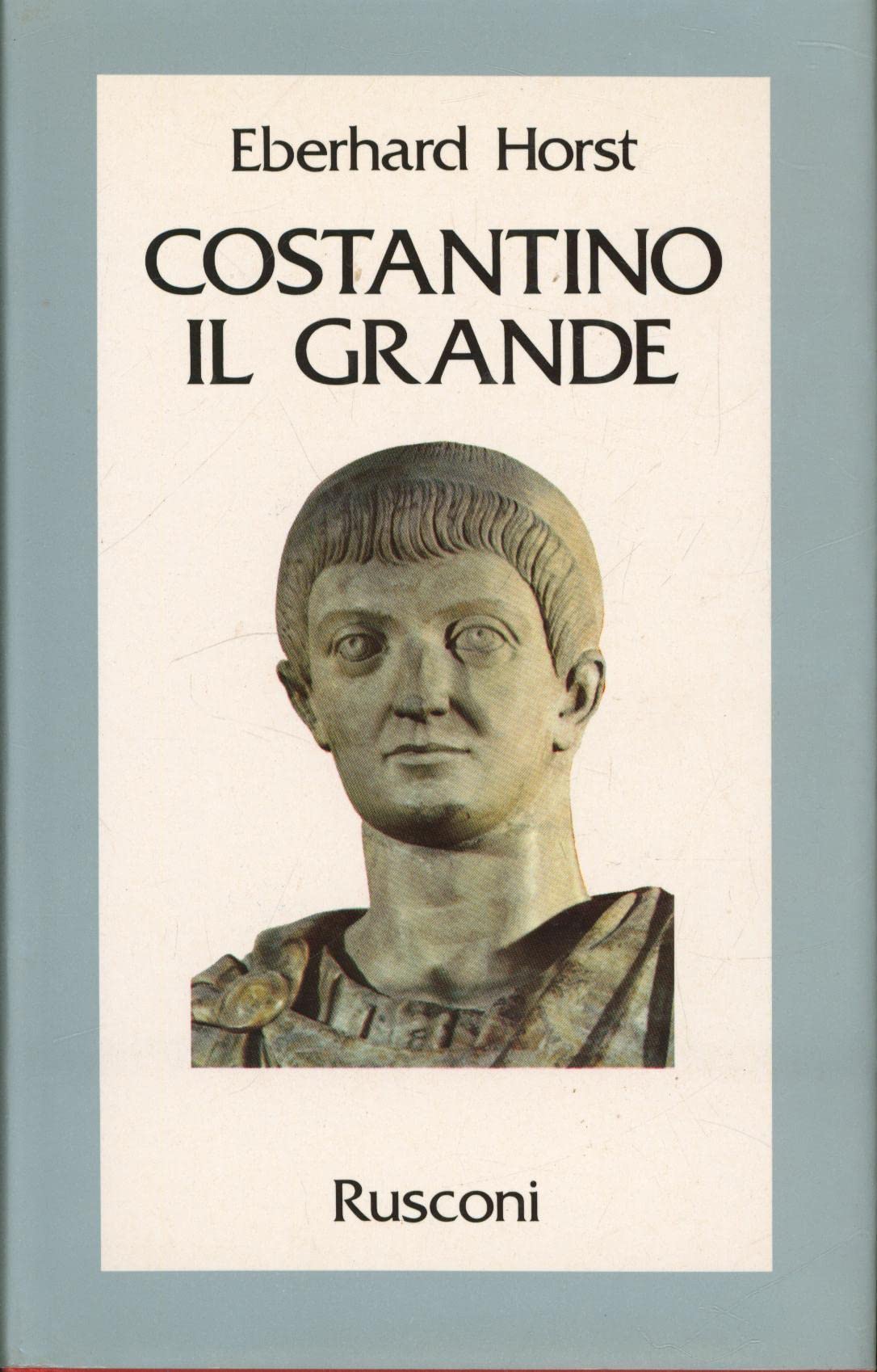 Costantino il Grande (Storia) Books