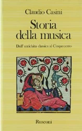 Storia della musica. Dall'antichità classica al Cinquecento book