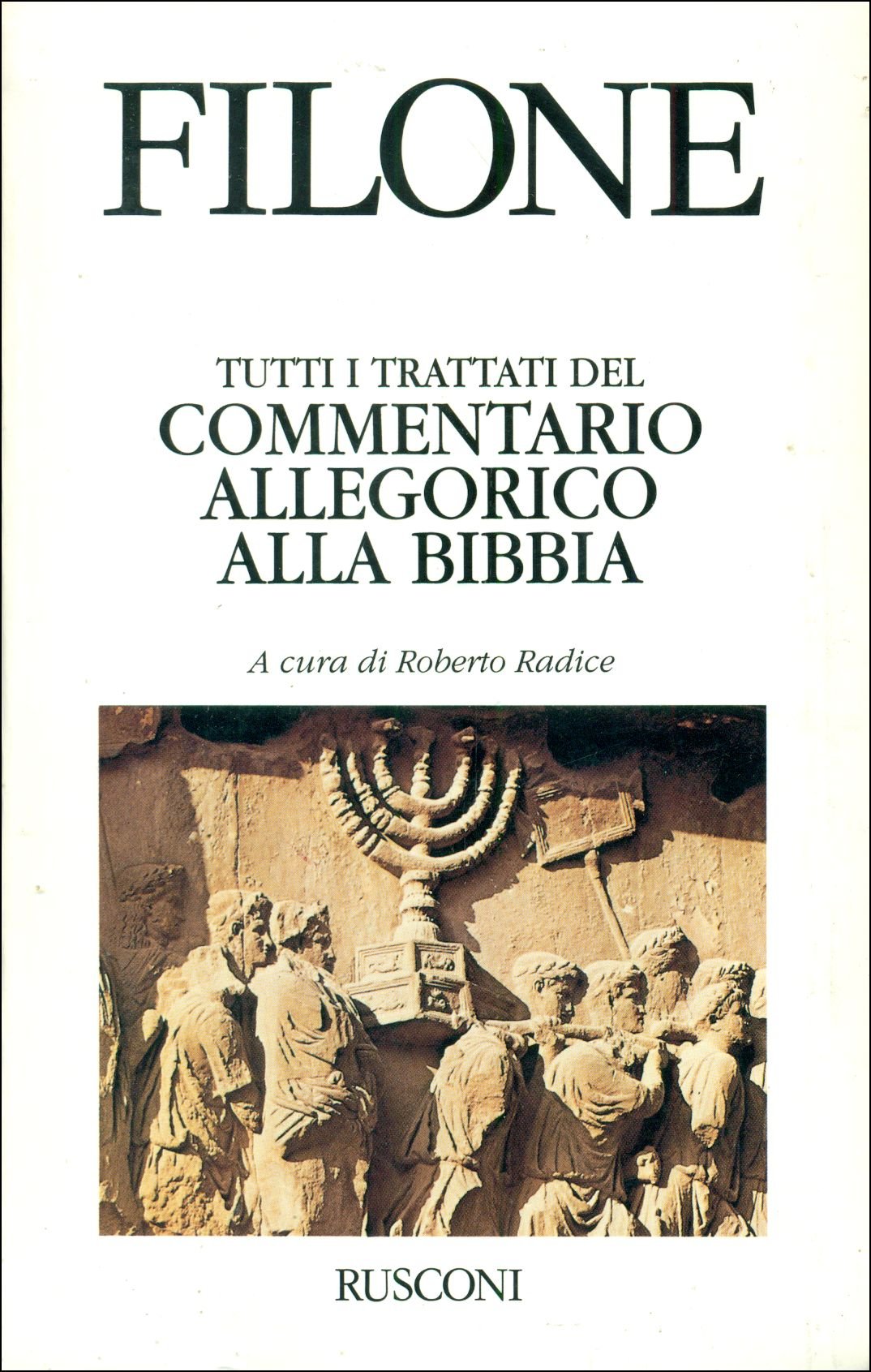 Tutti i trattati del Commentario allegorico alla Bibbia (Classici del pensiero) Religion & Esotericism