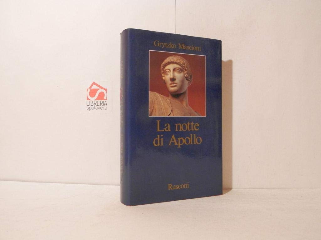 La notte di Apollo (Narrativa Rusconi) Contemporary literature