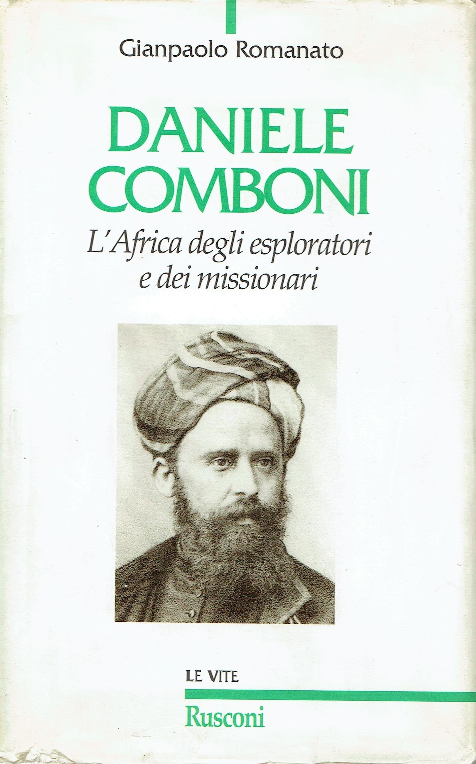 Daniele Comboni. L'Africa degli esploratori e dei missionari book