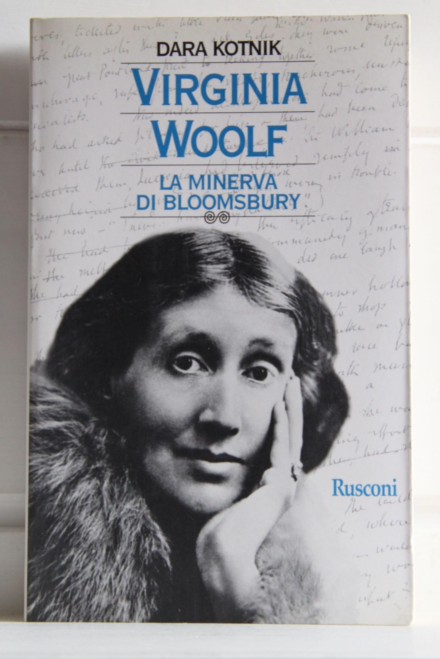 Virginia Woolf. La Minerva di Bloomsbury (Gente nel tempo) Contemporary literature