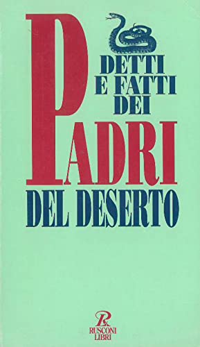Detti e fatti dei Padri del deserto (Religione) Religion & Esotericism