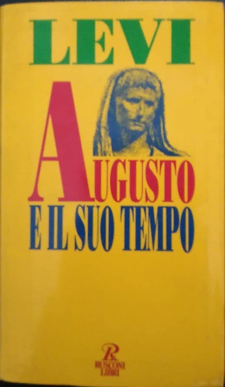 Augusto e il suo tempo (Economica Rusconi. Storia) Memories
