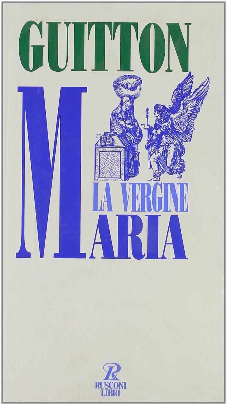 La vergine Maria (Saggi) Religion & Esotericism